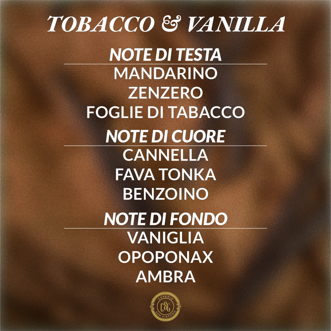 Tobacco & Vanilla (Tabacco & Vaniglia) Cereria San Giacomo